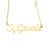 "Oy Gevalt" Script Nameplate