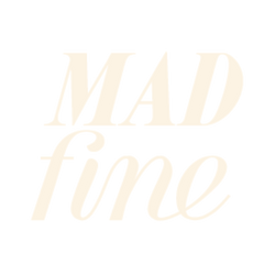 Mad Fine